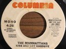 THE MANHATTANS Kiss And Say Goodbye Rare Harmony Soul X-Rated Columbia Promo 45