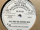 BILLY BUNN & HIS BUDDIES That's When Your Heartaches + Until The Real Thing 78