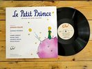 ANTOINE DE SAINT EXUPERY LE PETIT PRINCE LP 33T VINYLE EX COVER EX 1970