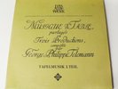 GEORGE PHILLIPE TELEMANN, TAFELMUSIC, DAS ALTE WERK, VOLS. I-III, 6 LPs