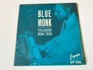 Thelonious Monk Trio - Blue Monk: Thelonious Monk Trios (Esquire) 7