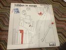 Kuki Holidays In Europe Rare Vinyl Crass Original 1985