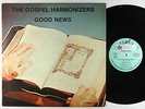 Gospel Harmonizers - Good News LP - Power - Funk/Sweet Soul Gospel VG+ MP3