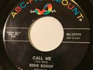 NORTHERN SOUL Eddie Bishop CALL ME ABC Paramount 45 very rare beautiful EX