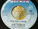 Monster Chicago Funk Soul 45 Gene Chandler In My Body's House CHECKER HEAR