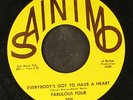 FABULOUS FOUR: everybody's got to have a heart / if i knew SAINTMO 7