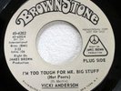 VICKI ANDERSON 45 I'm Too Tough For Mr Big Stuff VG++ Brownstone PROMO c4618