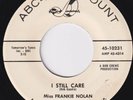 MISS FRANKIE NOLAN I Still Care RARE doo wop 45 teen Bob Gaudio Crewe LISTEN