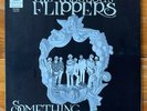 The Fabulous Flippers – Something Tangible – Garage Rock-Soul Vinyl LP – OG