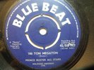 Prince Buster All Stars – 100 Ton Megaton 1963 7” Blue Beat BB 183