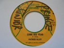 PATRICK ALLEY Come See Yeah PERSIST Killer  Rockers Roots Reggae 7