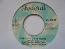 RAY NASH Baby You're Going FEDERAL Grail  Rare One  Boss Reggae 7