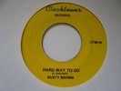 BUSTY BROWN Hard Way To Go CLOCKTOWER Jamaica Deep Soul KILLER  7