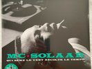 MC SOLAAR qui seme le vent recolte le tempo VINYLE NEUF