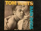 Tom Waits, Rain Dogs, 1985 Island Records 90299-1 Blues