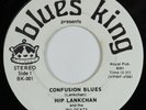 R&B Soul 45 HIP LANKCHAN Confusion Blues BLUES KING VG+ HEAR