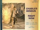 Right Now: Live At The Jazz Workshop Charles Mingus 1966 Vinyl Fantasy Records