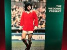 WEDDING PRESENT George Best 1987 UK Vinyl LP + Inner original My Favourite Dress