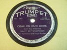 SONNY BOY WILLIAMSON 78rpm on TRUMPET #140 COME ON BACK HOME & STOP CRYING 1951