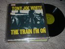 Tony Joe White - The Train I'm On 1972 Blues/Rock LP EX Original Shrink