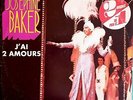 L'Inoubliable Josephine Baker J'ai Deux Amours