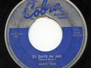 HEAR - Rare R&B Rocker 45 - Magic Sam - 21 Days In Jail - Cobra # 5029