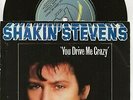 SHAKIN' STEVENS YOU DRIVE ME CRAZY VERY RARE RARE UK PROMO SINGLE FROM 1981