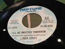 Linda Jones – I'll Be Sweeter Tomorrow US DJ PROMO 7