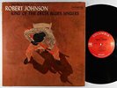 Robert Johnson - King Of The Delta Blues Singers LP - Columbia 2-Eye Mono VG+
