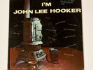 I'm John Lee Hooker Vee Jay VJ 1007 Original Blues LP Maroon Label VG+
