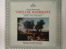 Claudio Monteverdi Virtuose Madrigal Arrivi Produktion LP German IMPORT Gatefold