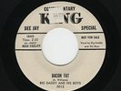 '57 R&B/Doo-Wop BIG DADDY AND HIS BOYS Bacon Fat/Bad Boy KING 5013 M- DJ HEAR