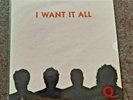 I Want It All UK 7