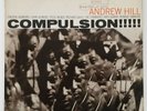 ANDREW HILL Compulsion Orig US BLUE NOTE 1967 RVG EAR DG 43 W 61 ST