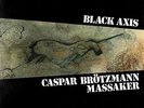 |5570842| Caspar Brotzmann Massaker - Black Axis (2 Lp) [Vinyle] Neuf
