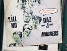 madness vinyl Tomorrow Is Just Another Day Daz J Kill No Rare Vinyl Ware.