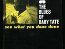 Baby Tate-See What You Done Done-Prestige Bluesville 1072-GREAT COPY