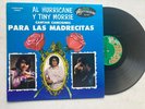 Al Hurricane y Tiny Morrie- Para Las Madrecitas TEX MEX LP HURRICANE LP