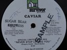 CAVIAR Never Stop Loving You SURVIVOR 12