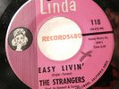 The Strangers 45 Linda 118 Easy Livin' / Tell Me / NM / Garage