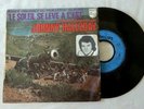Johnny Hallyday 45Tours SP vinyle Le Soleil se lève à l'est / pochette canon