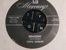 45 - ROCKABILLY - Curtis Gordon - Draggin' / Mobile, AL - Mercury orig blk lbl