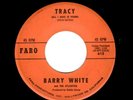 NORTHERN SOUL-BARRY WHITE/ATLANTICS-TRACY/FLAME OF LOVE-FARO 613