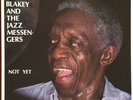 ART BLAKEY And The Jazz Messengers “Not Yet” BENNY GREEN Orig 1988 SOUL NOTE LP