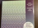 Dave Matthews Band ?Remember Two Things Double Vinyl LP 2014 #’d Edition