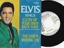 Elvis Presley -Clean Up Your Own Back Yard / The Fair Is Moving On- 7