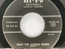 The Esquires: Only the Angels Know / One Word For This 45 Hi-Po Doo-Wop R&B Soul