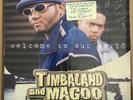 Timbaland & Magoo - Welcome To Our World 12