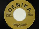 Modern Soul 45 - World - You Got The Power - Denika - VG++ mp3
