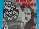 * 45t SP MICKEY BRONX / DYNASTIE CRISIS couldn't find a way    EXC++ Near Mint